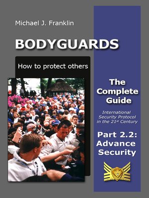 cover image of Bodyguards--How to Protect Others--Part 2.2--Security Advance Planning (SAP)